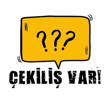 ÇEKİLİŞ VAR